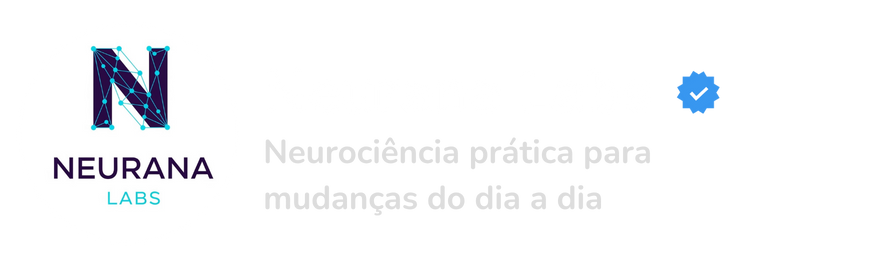 Neurana Labs — Neurociência prática para mudanças do dia a dia